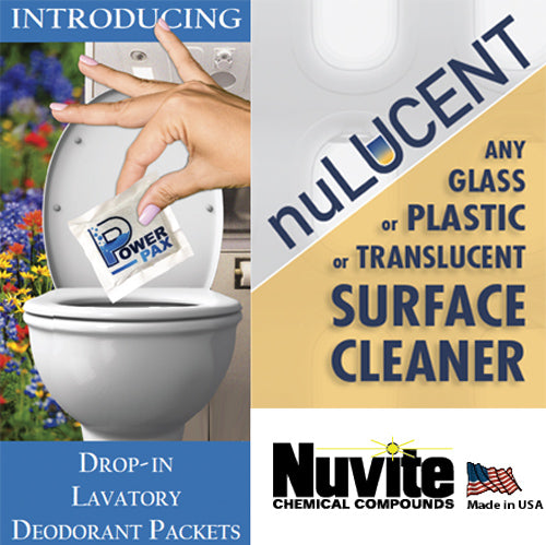 Introducing Two Exciting Products from Nuvite Chemical: NuLUCENT Glass and Plastics Cleaner & POWER PAX Drop-In Lav Refresher