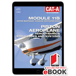 ATBC - Piston Aeroplane Structures and Systems: Module 11B (CAT-A) - eBook