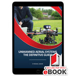 ATBC - Unmanned Aerial Systems  The Definitive Guide - eBook