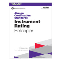 ASA Airman Certification Standards: Instrument Rating (Helicopter) - 2024 FAA-S-ACS-14 softcover guide for rotorcraft instrument certification.