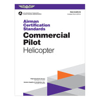 ASA Airman Certification Standards: Commercial Pilot (Helicopter) - 2024 FAA-S-ACS-16 softcover guide for rotorcraft certification.