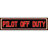 Pilot Off Duty Sign