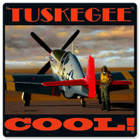 Tuskegee Cool Metal Sign