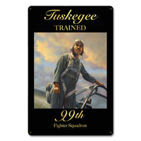 Tuskegee 99th Fighter Squadron Metal Sign