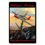 Tuskegee Mustang 100th P-51D Metal Sign