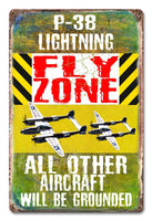 P-38 Lighting Fly Zone Sign