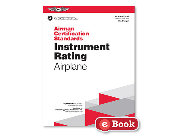 ASA - Airman Certification Standards: Instrument Pilot, eBook | ASA-ACS-8-EB