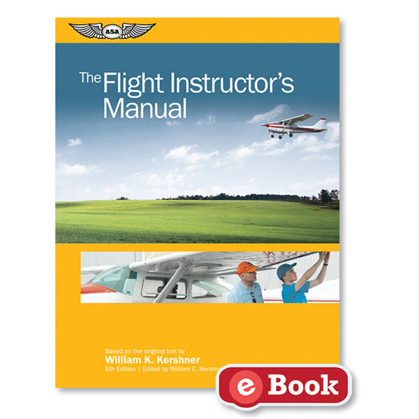 ASA - The Flight Instructor's Manual, eBook