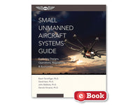 ASA - Small Unmanned Aircraft Systems Guide, eBook