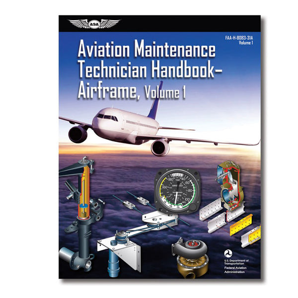 ASA - Aviation Maintenance Technician Handbook: Airframe Vlm 1